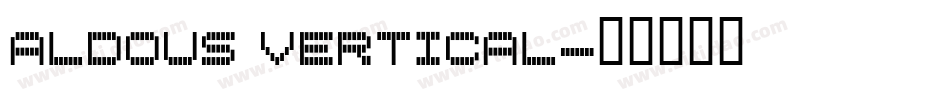 Aldous Vertical字体转换